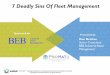 7 Deadly Sins Of Fleet Management - promatshowcdn.promatshow.com/seminars/assets-2013/660.pdf · 2015-04-02 · 7 Deadly Sins of Fleet Management #3 Failure to Communicate to organization