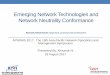 Emerging Network Technologies and Network Neutrality ... LTE Wi-Fi Aggregation (LWA) and LTE Wi-Fi aggregation