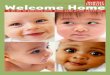 Welcome Home · Attaching in Adoption), adoptive parents of infants are somewhat on their own. ... Adoptive Families Welcome Home A Guide to Bonding with Your Baby After Adoption