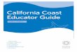 California Coast Educator Guide - California Academy of ......02 Northern California Coast Educator Guide California Academy of Sciences A. exhibit overview The mix of sunshine, wind,
