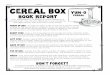 Cereal Box - Missouri State · PDF file CEREAL CEREAL BOX BOOK Your assignment is to design a cereal related to a fictional book. You will also decorate a real cereal box with illustrations,