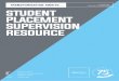 STUDENT PLACEMENT SUPERVISION RESOURCE · The ministry/field work should be part of a genuine ministry role at the placement, within which the supervisor has specific opportunities