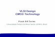 VLSI Design CMOS Technology - asic- VLSI Design: CMOS Technology 1 VLSI Design CMOS Technology Frank