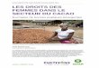 Les droits des femmes dans le secteur du cacao : Exemples ...€¦ · 2 Les droits des femmes dans le secteur du cacao : exemples de bonnes pratiques émergentes AVANT-PROPOS Winnie