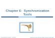 Chapter 6: Synchronization Tools - City University of New sweiss/course_materials/csci340/slides/... · PDF file Operating System Concepts – 10th Edition 6.2 Silberschatz, Galvin