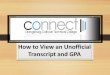 How to View an Unofficial Transcript and GPA · Eng 1 z sh B G Phys B Dev a 1 ID ssN: B 1 B 1 Eth N 0191494 Ess-01-24ss Page 0 00000 12 _ 0000 12 0000 s _ 0000 30 0000 3 0000 0000