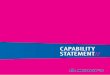 CAPABILITY STATEMENT - Middy's · MIDDY’S CAPABILITY STATEMENT// OUR COMMITMENT 7. Specialist team supporting building automation, security (CCTV, alarms & access control), audio/visual,