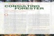 COVER FEATURE The Value of a CONSULTING FORESTER...The Value of a CONSULTING FORESTER Timber sales that involve a consultant offer value-added benefits INTRODUCTION BY GREG CONNER,