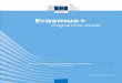 2018 Erasmus+ Programme Guide v1€¦ · Key Action 1: Learning Mobility of Individuals ... Erasmus+ is the EU Programme in the fields of education, training, youth and sport for