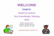 PARCC Test Coordinator Training - orange.k12.nj.us · Test Coordinator Training 2015 North: January 6 & 7 Central: January 8 & 13 South: January 14 &15 January 9, 2015 – Version