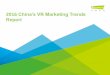 2016 China’s VR Marketing TrendsCapital market started paying attention on VR sector from 2014 and investments soared in 2015. During the “capital winter”, investments in VR