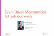 Pragmatic Event Driven Microservices - GOTO Conference · Event-Driven Microservices ... Data Access Layer l. @allardbz Service Service Service. @allardbz ‘Normal’ SQL QUERY 22