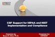 CSF Support for HIPAA and NIST Implementation and Compliancehitrustalliance.net/.../uploads/2014/03/CSF-Support-for-HIPAA-and-NI… · Part of risk management, incorporates threat