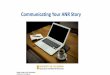 Communicating Your ANR Story · Communicating Your ANR Story Simple text is best. Don’t read from your slides. Image Credits for this Presentation: Pixabay and UC Regents. Module