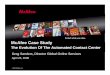 McAfee Case StudyMcAfee Case Study - Strategic Consulting … · 2016-10-18 · McAfee Case StudyMcAfee Case Study The Evolution Of The Automated Contact Center Greg Sanders, 