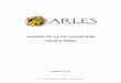 Charte vie nocturne Arles 2018 · 2018-03-16 · La charte pour la qualité de vie nocturne, visée par Monsieur le Sous-Préfet d'Arles, constitue une convention conclue entre la