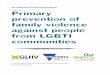 Primary prevention of family violence against people …...An analysis of existing research Primary prevention of family violence against people from LGBTI communities A research project
