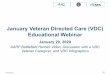January 2020 VDC Educational Webinar 2020 VDC Educational...1/30/2020 1 January Veteran Directed Care (VDC) Educational Webinar January 29, 2020 AARP Battlefield Heroes Video, Discussion