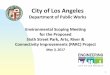 City of Los Angeleseng2.lacity.org/techdocs/emg/docs/sixthstreet_park... · 5/3/2017  · •Overview of CEQA Environmental Review Process ... • Serve the open space and recreational