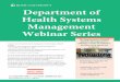Department of Health Systems Management Webinar Series Webinar Flyer.pdf · Webinar Series •Department of Health Systems Management in the College of Health Sciences •Master of