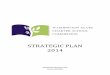 STRATEGIC PLAN 2014 - WA Charter School Commission...Build statewide understanding about charter schools in general and more specifically the Commission’s work, mission, and approved