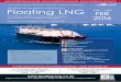 Floating LNG FEB 2016 - PRWebww1.prweb.com/prfiles/2015/10/20/13032786/E-066 Floating LNG.pdf · 14.00 Floating Infrastructure: Conversion vs Newbuilding • Existing projects (FLNG