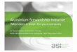 Aluminium Stewardship Ini3a3vealuminium-stewardship.org/wp-content/uploads/2015/... · Aluminium Stewardship Ini3a3ve (ASI) ... • Tetra Pak • UC RUSAL Industrial Users • Audi