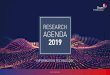 RESEARCH AGENDA 2019 · Cloud-centric has evolved to include microservices and containers, as well as exploiting hybrid and multi-cloud environments. Organizations are adopting a