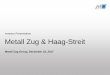 Investor Presentation Metall Zug & Haag-Streit · PDF file • A global market leader in the attractive premium segments of the growing ophthalmology market (Diagnostics, Surgical,