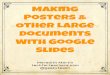 Making Posters & Other Large Documents With Google Slidestechforteachers.com/.../2015/11/2015-Making-Posters-In-Google-Slid… · I love Google Slides as a desktop publishing tool