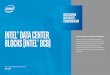 AccelerAting DAtA center trAnsformAtion INTEL® DATA CENTER · Intel® Data Center Block with Firmware Resilience Making It Easier to Deliver Competitive and Secure 1 Servers for