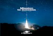 Mission to success · le développement de la prochaine génération de lanceurs (Ariane 6 et Vega C) et dans la mise en place d’une nouvelle gouvernance de la ﬁ lière des lanceurs,