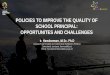 POLICIES TO IMPROVE THE QUALITY OF SCHOOL PRINCIPAL ...rise.smeru.or.id/sites/default/files/event/Policies... · PP 19/2017 ttg Perubahan PP 74/2008 ttg Guru school principal roles