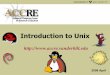 Introduction to Unix - accre. Introduction to Unix 3 What is Unix? Unix is an operating system (OS)