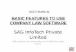 SAG Infotech Private Limited · E-filing forms FOR COMPANY INCORPORATION: Such type of forms are : Form INC 1: Application for the reservation of the name Form INC 7: Application