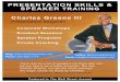 Charles Greene III · 2012-11-13 · Charles Greene III Presentation Magician Corporate Workshops Breakout Sessions Speaker Programs Private Coaching There may be a lot of speakers