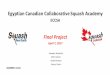 Egyptian Canadian Collaborative Squash Academy › ~glazier › OnlinePortfolio › PM_ECCSA.pdf · Egyptian Canadian Collaborative Squash Academy ECCSA Final Project April 7, 2017