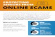 WEB OF DECEIT - AT&T · It’s a low-risk crime: Scams on seniors often go unreported or can be difficult to prosecute. 2 ... Tech Support Scam IF A COMPUTER COMPANY CONTACTS YOU