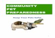 Community Pet Preparedness - bReady.sd.gov · Promoting Pet Preparedness in Your Community Page Introduction 3 ... preparedness toolkit that can assist you in your planning efforts