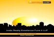 India Realty Excellence Fund II LLPonlinetrade.motilaloswal.com/emailers/Focusn_Products/02Mar2015… · Motilal Oswal Real Estate Investment Advisors II Pvt. Ltd. Strictly Private