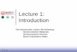 Lecture 1: Introduction - Tripodece723.tripod.com › ch01.pdf · Lecture 1: Introduction The introduction covers the following: Semiconductor Materials Semiconductor Devices Basic