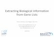 Extracting Biological Information from Gene Lists · Biological material Isolation of DNA, RNA or proteins Sample for analysis Sample processing Analysis of processed sample: Data