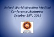 United World Wresting Medical Conference , October 2019 › sites › default › ... · •Orbital: 33.5% •Skull: 30.5% •Maxillary: 12.6% ,Mandibular: 7.2%,Zygomaticomaxillary