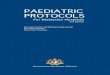 PAEDIATRIC PROTOCOLS - Mpaeds.my › wp-content › uploads › 2018 › 03 › ... · book for Paediatrics. This effort was of course inspired by the Sarawak Paediatric Protocols