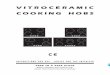 VITROCERAMIC COOKING HOBS - Appliances Online · a few centimeters from the cooking plate. The cooking zones are shown by painted disks on the ceramic surface. Before switching on