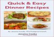 Quick & Easy Dinner Recipes · 2018-08-22 · Quick & Easy Dinner Recipes . 25 . Butternut squash and Chickpea Tagine . Serves 2 . Less than 10 minutes Preparation time 60 minutes