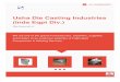 Usha Die Casting Industries (Inds Eqpt Div.) · Established in the year 1999, we, Usha Die Casting Industries (Inds Eqpt Div)., are one of the noted manufacturers, exporters, suppliers