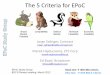 The 5 Criteriafor EPoC - IEEEgrouper.ieee.org/groups/802/3/epoc/public/mar12/... · • Kevin Noll, Time Warner Cable • Kirk Erichsen, Time Warner Cable • Matt Schmitt, CableLabs