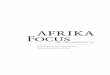 afrika Focus - UGent · tive Actions (theme 2), Policies and institutions (theme 3) and Green markets (theme 4). This issue of Afrika Focus has 3 contributions on what might be termed