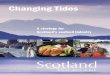 Changing Tides - Seafood Scotlandseafoodscotland.org/.../05/Changing-Tides-_FINAL_PAGES.pdf · Changing Tides is by no means the end of a process; it’s the beginning. It’s a route